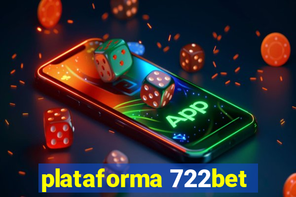 plataforma 722bet